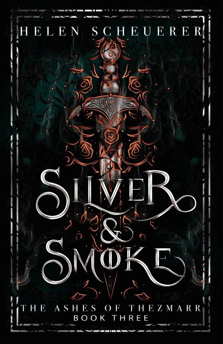 Silver & Smoke