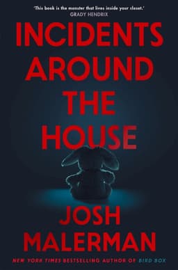 Incidents Around the House
