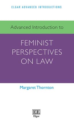 Advanced Introduction to Feminist Perspectives on Law