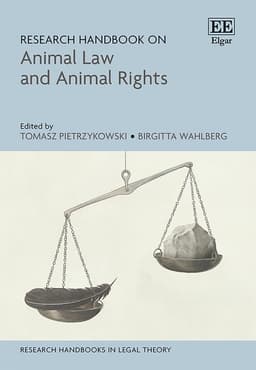 Research Handbook on Animal Law and Animal Rights