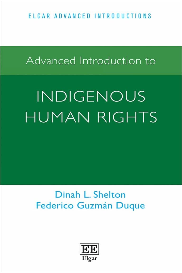 Advanced Introduction to Indigenous Human Rights