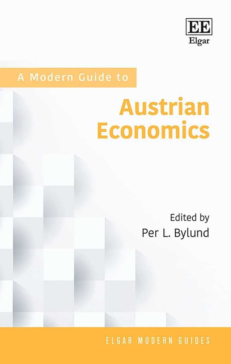 Modern Guide to Austrian Economics