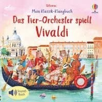 Mein Klassik-Klangbuch: Das Tierorchester spielt Vivaldi