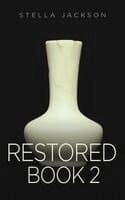 Restored - Book 2