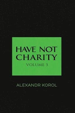 Have Not Charity