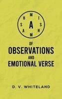Mishmash of Observations and Emotional Verse