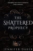 Shattered Prophecy