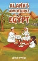 Alana's Adventures in Egypt
