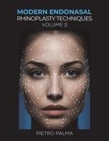 Modern Endonasal Rhinoplasty Techniques – Volume 2
