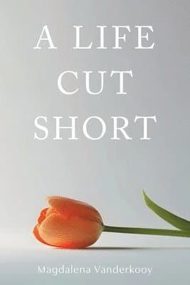 Life Cut Short