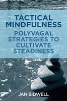 Tactical Mindfulness