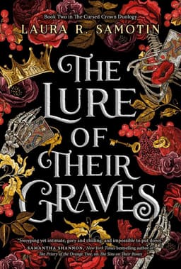 Lure of Their Graves