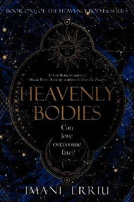 Heavenly Bodies: Book One of the Heavenly Bodies Series