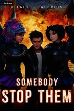 Somebody Stop Them