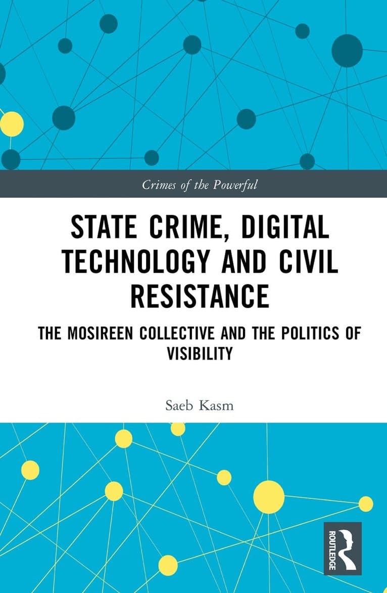 State Crime, Digital Technology and Civil Resistance
