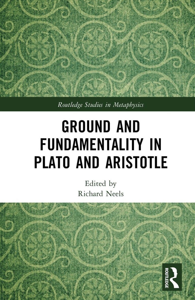 Ground and Fundamentality in Plato and Aristotle