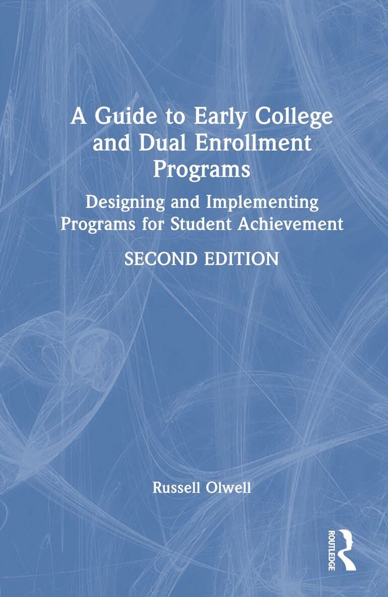 Guide to Early College and Dual Enrollment Programs