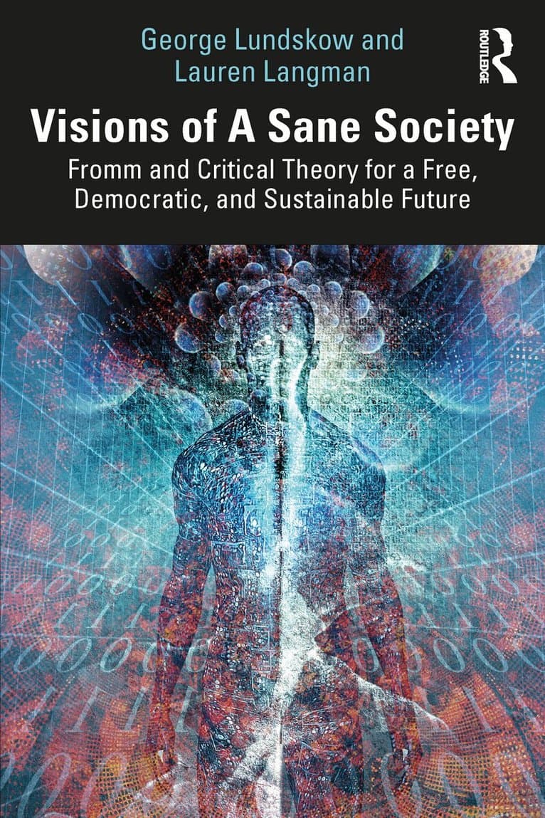 Visions of A Sane Society