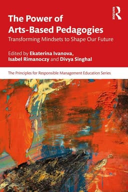 Power of Arts-Based Pedagogies