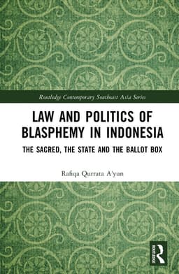 Law and Politics of Blasphemy in Indonesia