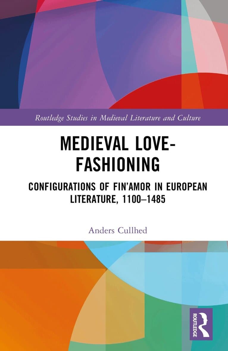 Medieval Love-Fashioning