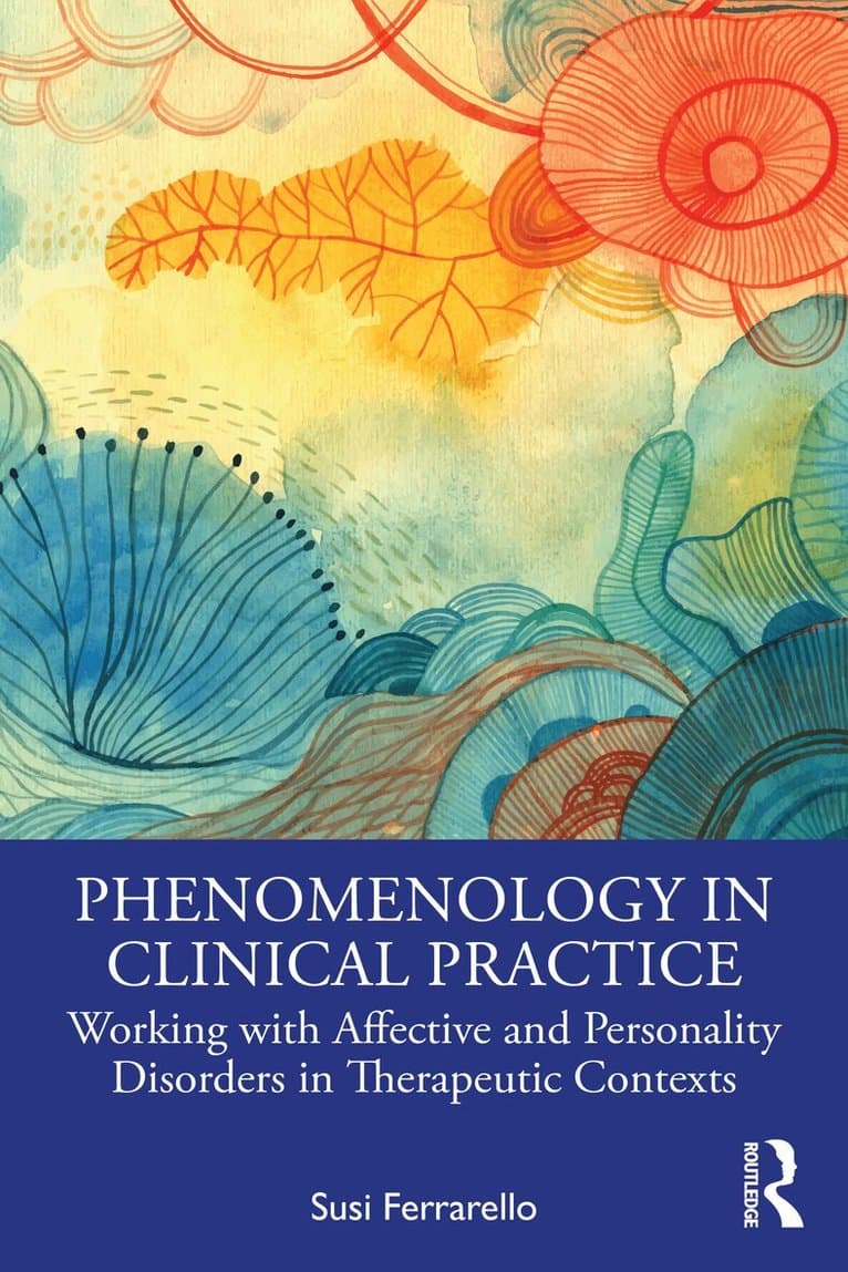 Phenomenology in Clinical Practice