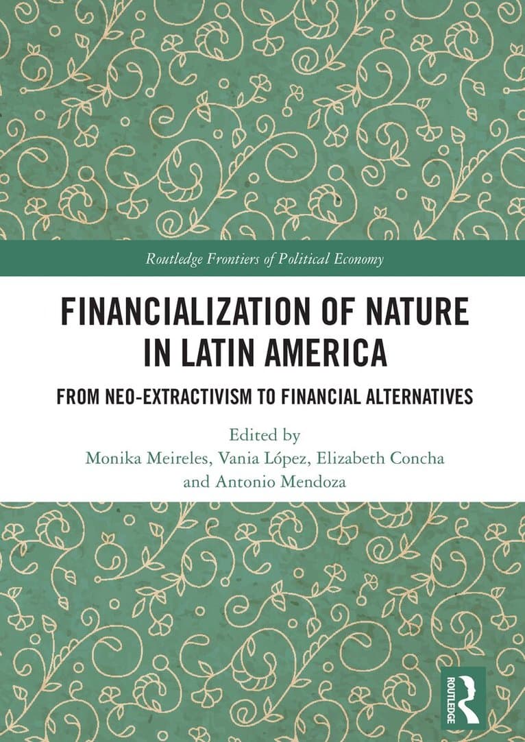 Financialization of Nature in Latin America