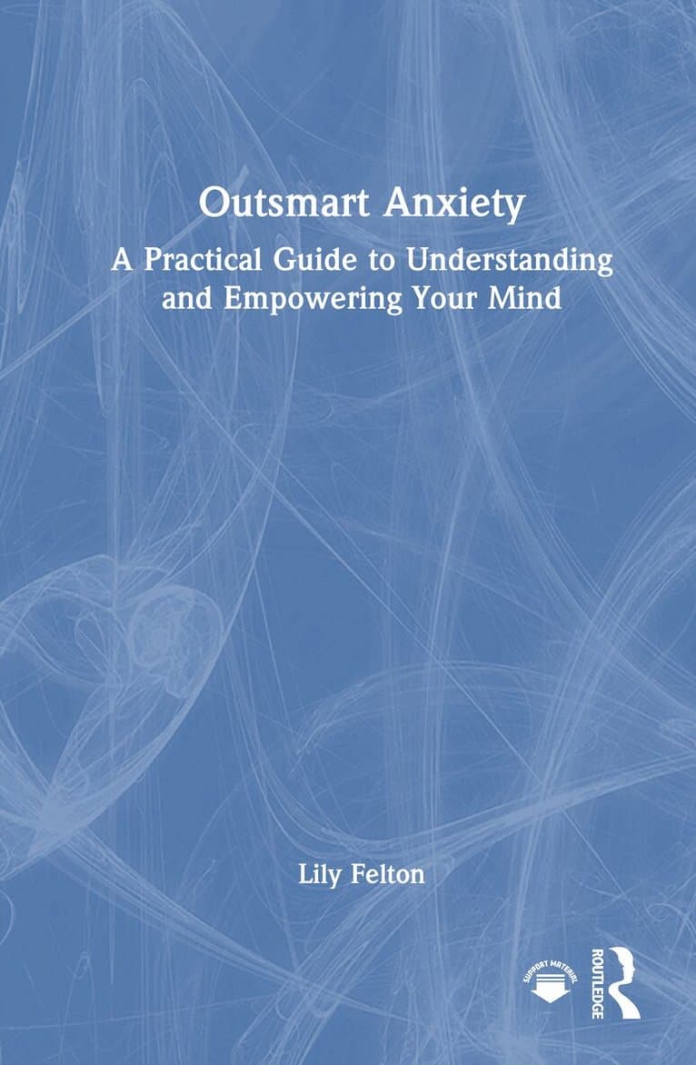 Outsmart Anxiety