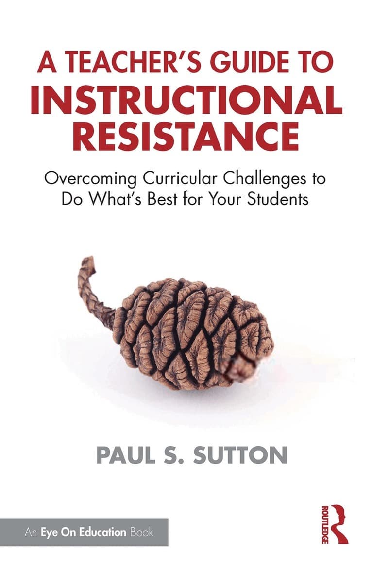 Teacher's Guide to Instructional Resistance
