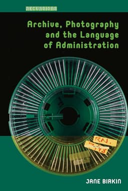 Archive, Photography and the Language of Administration