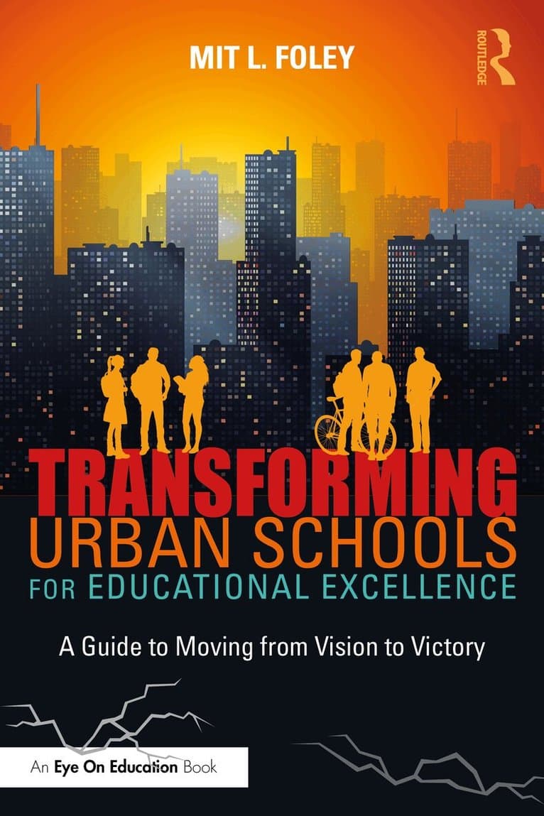 Transforming Urban Schools for Educational Excellence