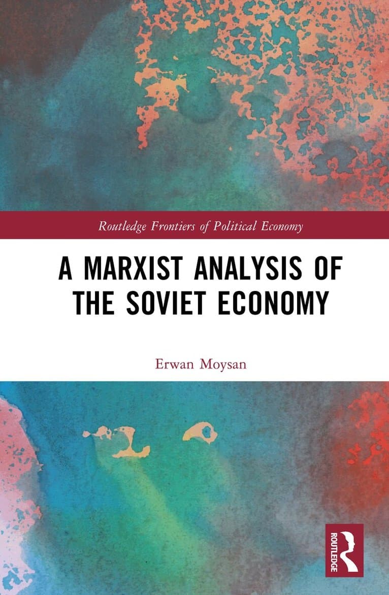 Marxist Analysis of the Soviet Economy