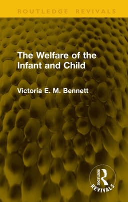Welfare of the Infant and Child