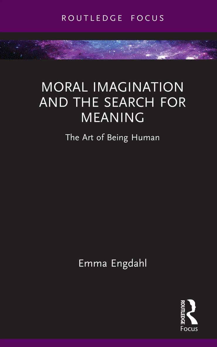 Moral Imagination and the Search for Meaning