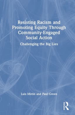 Resisting Racism and Promoting Equity Through Community-Engaged Social Action