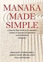 Manaka Made Simple