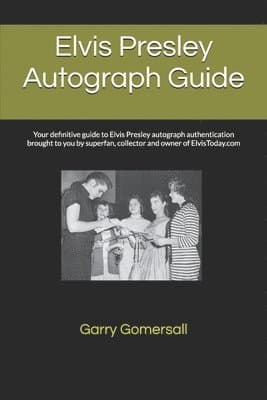 Elvis Presley Autograph Guide