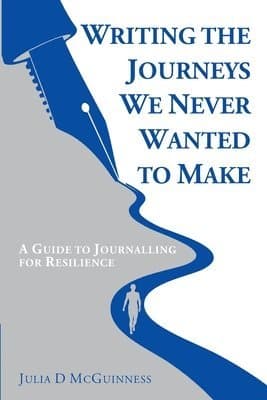 Writing the Journeys We Never Wanted to Make