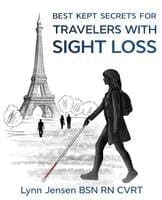 Best Kept Secrets for Travelers With Sight Loss