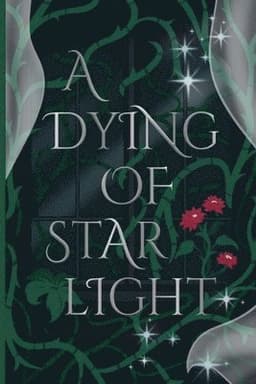 Dying of Starlight
