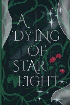 Dying of Starlight