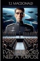 Even Androids Need A Purpose