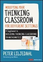 Modifying Your Thinking Classroom for Different Settings
