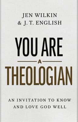 You Are a Theologian