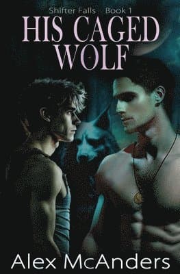 His Caged Wolf
