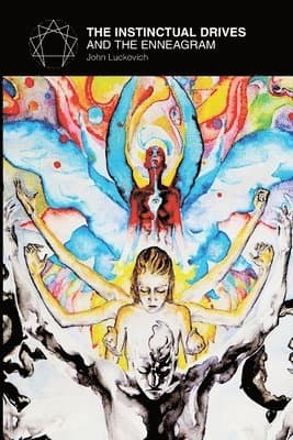 Instinctual Drives and the Enneagram