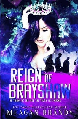 Reign of Brayshaw