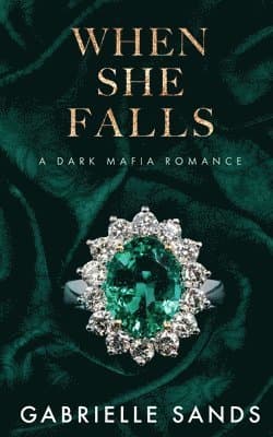 When She Falls: A Dark Mafia Romance