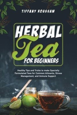 Herbal Tea for Beginners