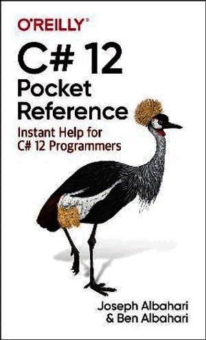 C# 12 Pocket Reference